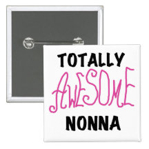 Totally Awesome Nonna Pink T-shirts and Gifts