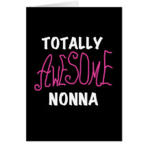 Totally Awesome Nonna Pink T-shirts and Gifts Cards
