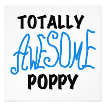 Totally Awesome Poppy T-shirts and GIfts Personalized Invitation
