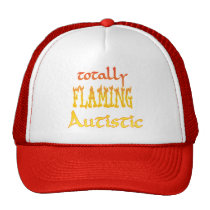 Totally Flaming Autistic Hats