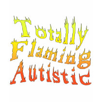 Totally Flaming Autistic Kids' Dark Shirts