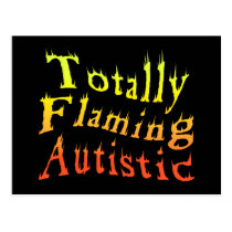 Totally Flaming Autistic Postcard
