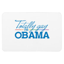 Totally Gay for Obama Rectangular Magnet