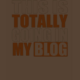 Totally Going in My Blog T-Shirt shirt