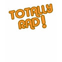 TOTALLY RAD ! Ringer Tee t-shirts