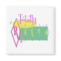 Totally Retro Magnet