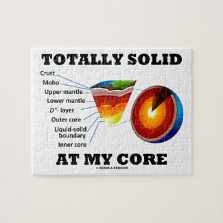 Totally Solid At My Core (Layers Of The Earth) Jigsaw Puzzle