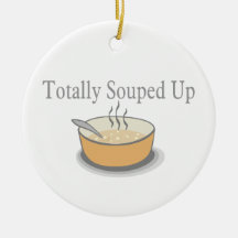 Totally Souped Up Christmas Ornament