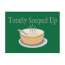 Totally Souped Up Postcard