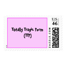 Totally Tragic Perm(TTP) - Customized Stamps