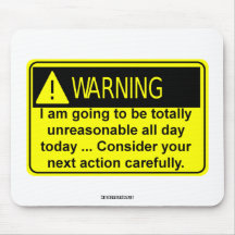 Totally Unreasonable Mousepad