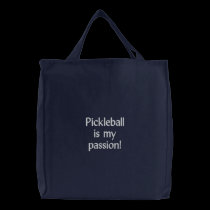 Tote Bag: Pickleball is my passion! embroidered bags