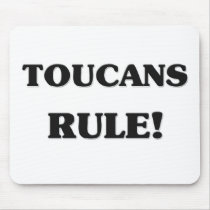 Toucans Rule mousepads