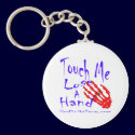 Touch Me Lose A Hand Key Chain keychains