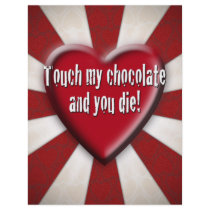 Touch my chocolate and you die! flyers by doodlematz Touch my chocolate and you die! flyers