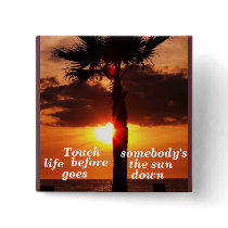 Touch somebody's life_ Button