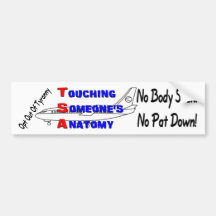 Touched By the TSA Bumper Stickers