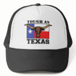 Tough as Texas hats