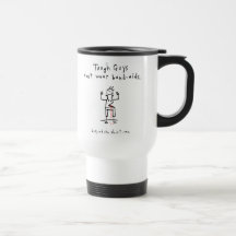 Tough guys don't wear band-aids. mug