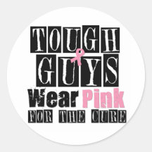 Tough Guys Wear Pink For The Cure Stickers