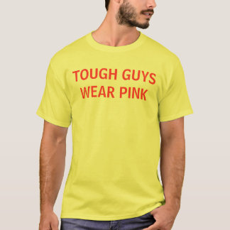 tough men wear pink