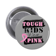 Tough Kids Wear Pink - Breast Cancer Awareness