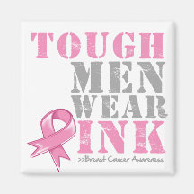Tough Men Wear Pink Fridge Magnet