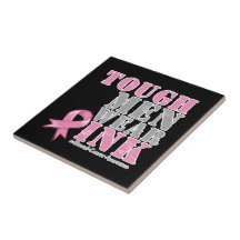 Tough Men Wear Pink Tile