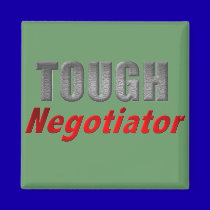 Tough Negotiator magnets