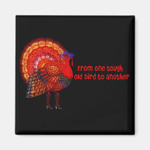 Tough Old Bird Magnet