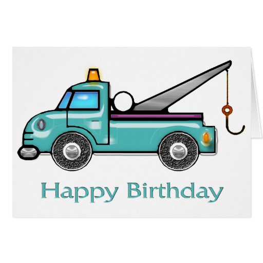 tough-tow-truck-birthday-greeting-cards-zazzle