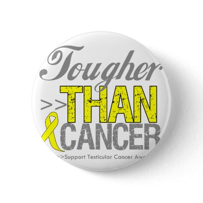 Tougher Than Cancer - Testicular Cancer buttons
