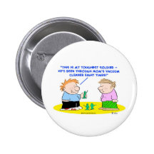 toughest soldier vacuum cleaner pinback buttons