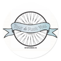 Tour de F*ck You Sticker