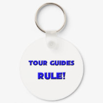 Tour Guides Rule! keychains by professions Tour Guides Rule! keychains