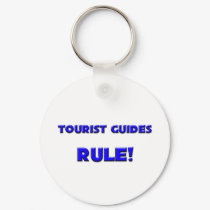 Tourist Guides Rule! keychains by professions Tourist Guides Rule! keychains