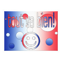 Tout va Bien! French Flag Colors Pop Art Canvas Print