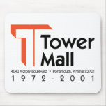 Tower Mall 1972-2001 mousepads
