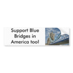 Tower of London, Support Blue Bridges in Americ... Bumper Stickers
