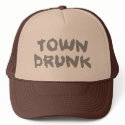 Town Drunk trucker cap hats