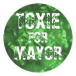 TOXIE FOR MAYOR ROUND STICKER