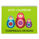 Toxiferous Designs 2010 Calendar