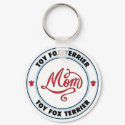 TOY FOX TERRIER mom keychain
