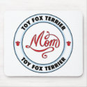 TOY FOX TERRIER mom mousepad