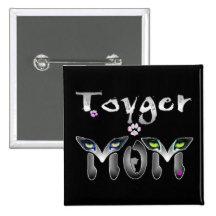 Toyger Cat Mom Gifts Pinback Button