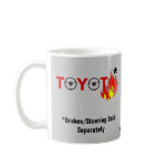 Toyota: Brakes/Steering Sold Separately mugs