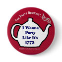 TP0102 Tea Party Party Like It's 1773 Button