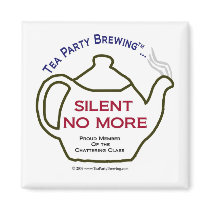 TP0106 Silent No More Proud Member Chattering Clas magnets by TeaPartyBrewing TP0106 Silent No More Proud Member Chattering Clas magnets