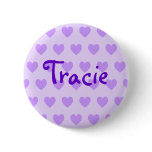 Tracie in Purple Pinback Buttons