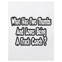 Track Coach Joke...Two Thumbs Flyer Design